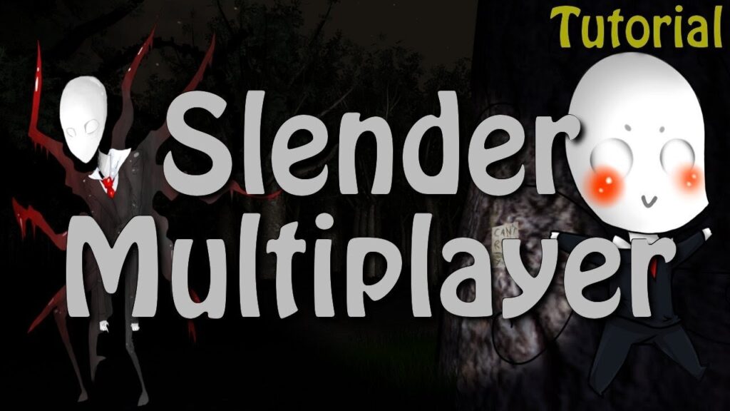 Slender Multiplayer
