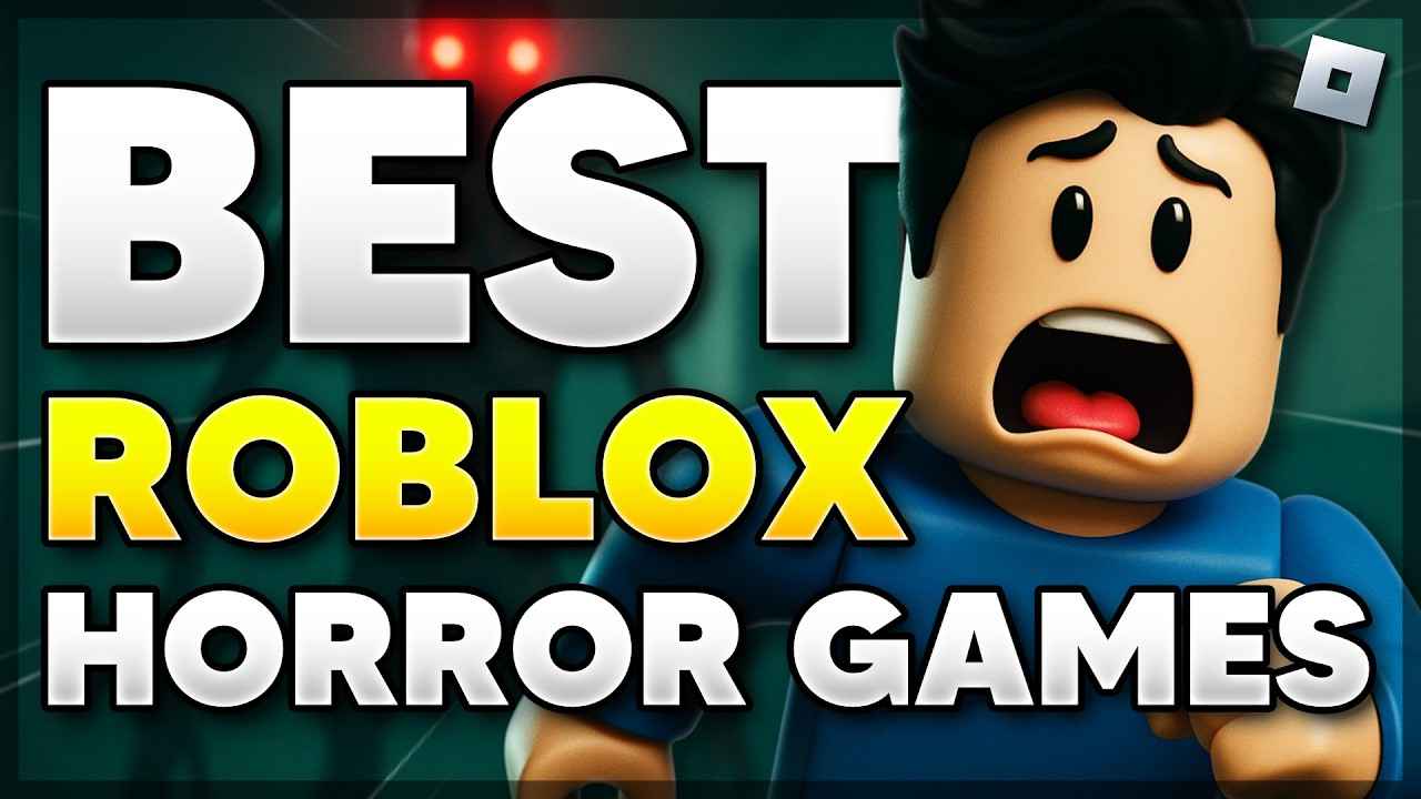 Best Roblox Horror Games Free Download [2025]